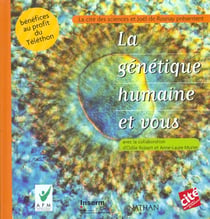 La genetique humaine et vous