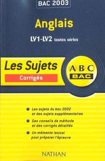 Abc bac - anglais - lv1 lv2 - corriges - edition 2003