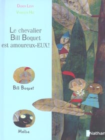 Le chevalier bill boquet est amoureux-eux !