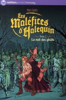 Les maléfices d'Halequin t.2 - la nuit des ghülls