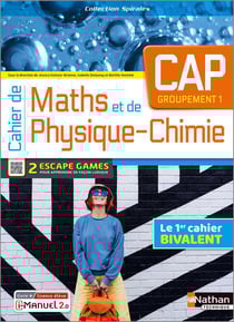 Cahier de Maths et de Physique-Chimie - CAP - Groupement 1 - Licence élève 2023