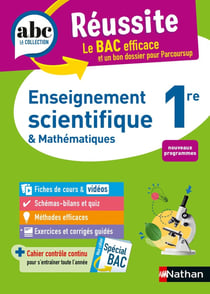 ABC du bac réussite : Enseignement scientifique & Mathématiques - 1re (édition 2024/2025)