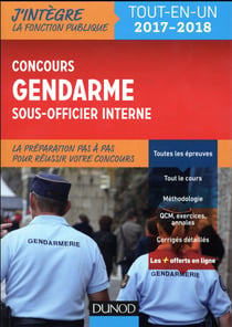 Je prépare - le concours gendarme sous-officier interne - tout-en-un (édition 2017/2018)