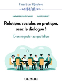 Relations sociales en pratique, osez le dialogue !