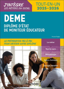DEME : Diplôme d'État de Moniteur Éducateur : Tout-en-un (édition 2025/2026)