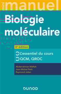 Mini manuel : Biologie moléculaire (4e édition)