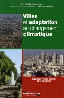 Villes et adaptation au changement climatique - rapport au premier ministre et au parlement