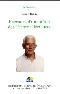 PARCOURS D'UN ENFANT DES TRENTE GLORIEUSES