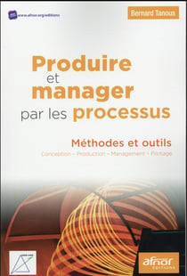 Produire et manager par les processus
