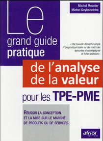 Le grand guide pratique de l'analyse de la valeur pour les TPE-PME