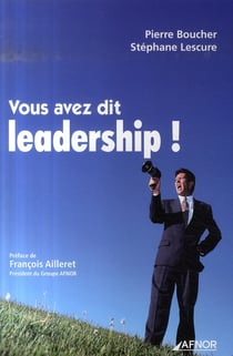 Vous avez dit leadership !