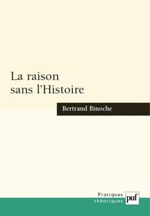 La raison sans l'histoire