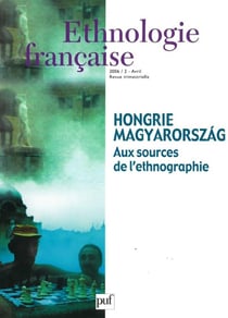 Revue d'ethnologie française n.2 : Hongrie-Magyarország - aux sources de l'ethnographie (édition 2006)