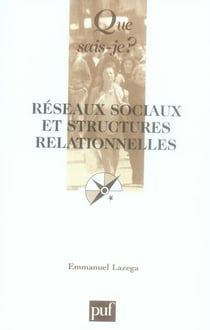 Réseaux sociaux et structures relationnelles