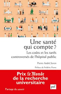 Une santé qui compte ? les coûts et les tarifs controversés de l'hôpital public