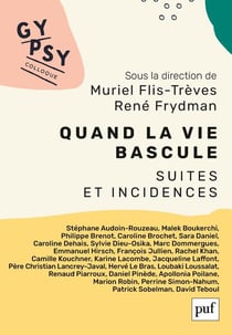 Quand la vie bascule : suites et incidences