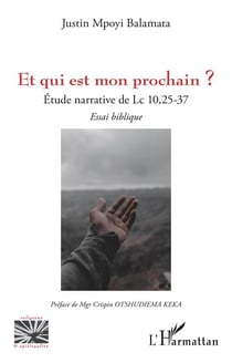 Et qui est mon prochain ? étude narrative de Lc 10,25-37