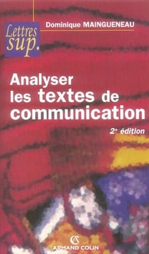 Analyser les textes de communication (2e édition)