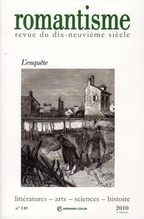 Romantisme n° 149 (3/2010) L'Enquête