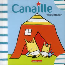 Canaille veut camper