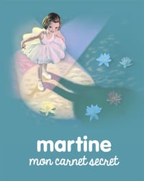 Martine, mon carnet secret