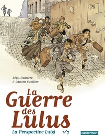 La guerre des Lulus Hors-Série Tome 1 : la perspective Luigi Tome 1 : 1916