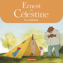 Ernest et Célestine : la colonie