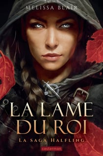 Halfling Tome 1 : La Lame du Roi