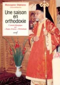Une saison en orthodoxie
