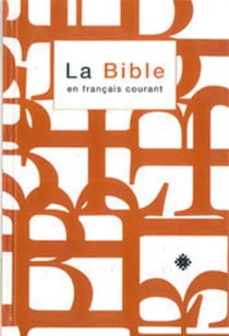 LA BIBLE EN FRANCAIS COURANT