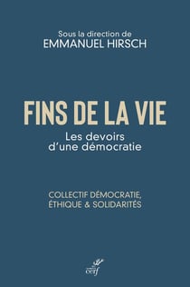 Fins de la vie : Les devoirs d'une démocratie
