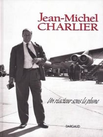 Jean-Michel Charlier, un réacteur sous la plume