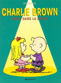 Charlie Brown Tome 2 : Charlie entre dans la danse