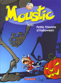 Moustic Tome 3 - petits frissons d'Halloween