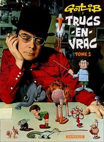 Trucs en vrac Tome 1