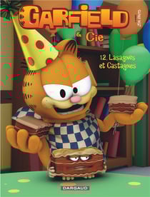 Garfield & Cie Tome 12 : lasagnes et castagnes