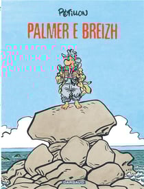 Jack Palmer Tome 15 - Palmer e Breizh