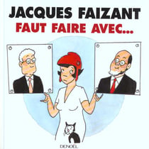 Faut faire avec ...