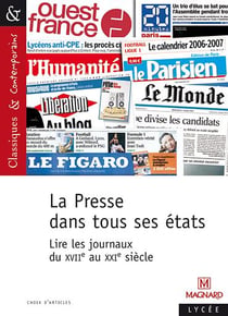 La presse dans tous ses états - lire les journaux du XVIIe au XXIe siècle