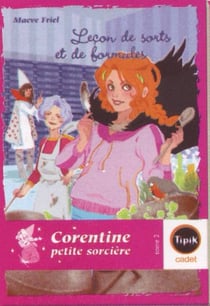 Corentine, petite sorcière t.2 - leçon de sorts et de formules