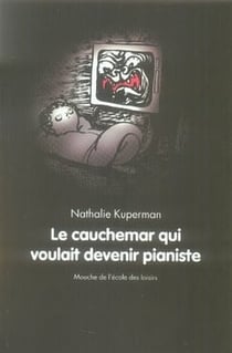 cauchemar qui voulait devenir pianiste