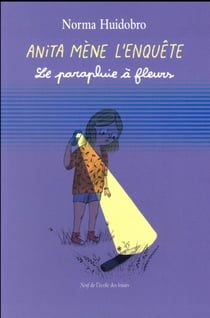 Anita mene l enquete le parapluie a fleurs