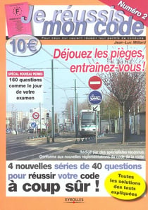Je reussis mon code n 2. dejouez les pieges, entrainer-vous