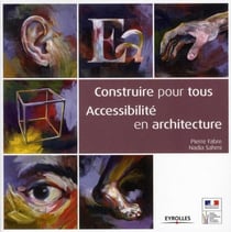 Construire pour tous : accessibilité en architecture