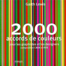 2000 accords de couleurs - pour les graphistes et les designers - composition CMJN et RVB