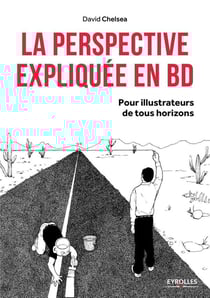 La perspective expliquée en BD - pour illustrateurs de tous horizons