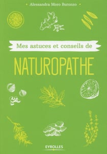 Mes Astuces Et Conseils De Naturopathe
