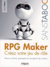 Rpg maker, créez votre jeu de rôle - décors et héros, gameplay et conception de niveaux