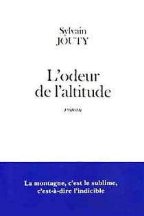 L'odeur de l'altitude
