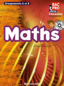 Mathématiques groupements a et b - 1ère professionnelle - bac pro industriels - manuel